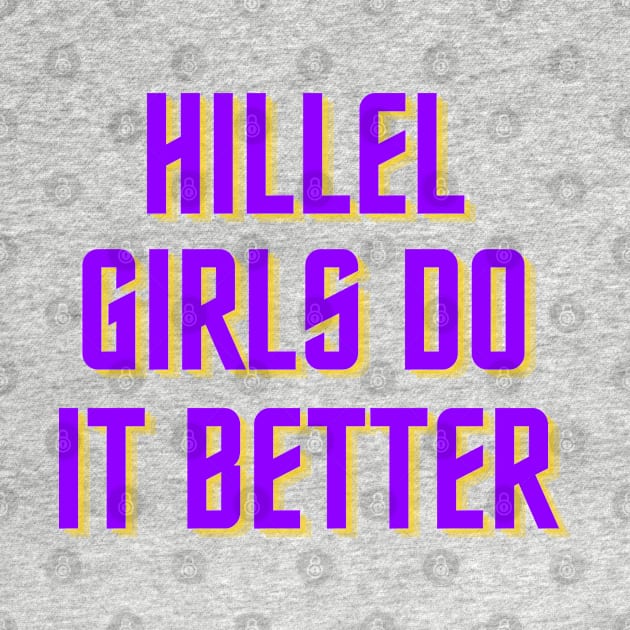 Hillel Girls Do It Better - Purple & Gold by stickersbyjori